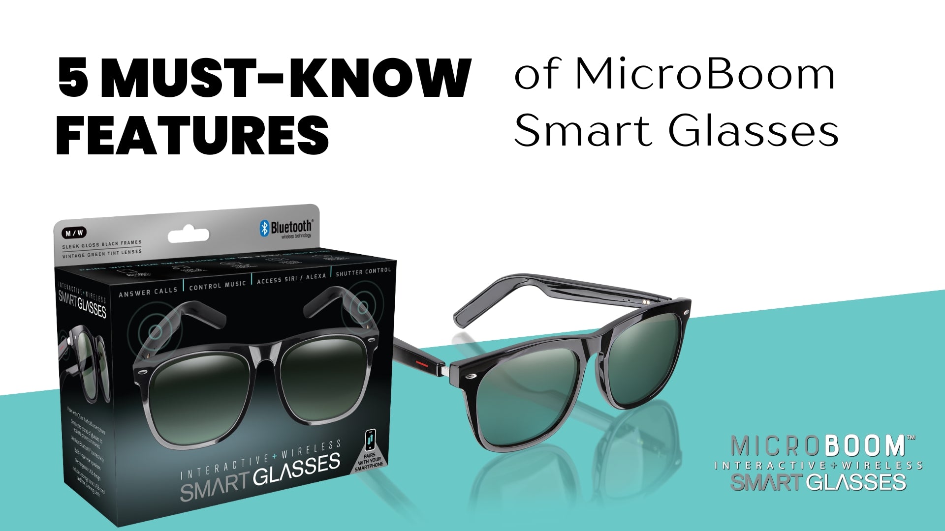 5 Must Know Features of MicroBoom Smart Glasses