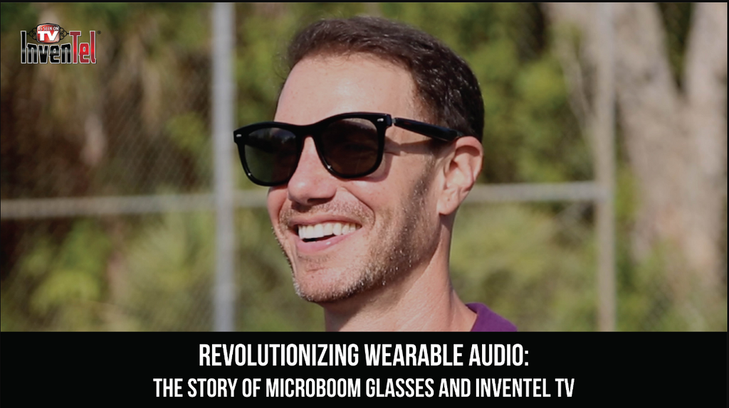 Revolutionizing Wearable Audio: The Story of MicroBoom Glasses and Inv